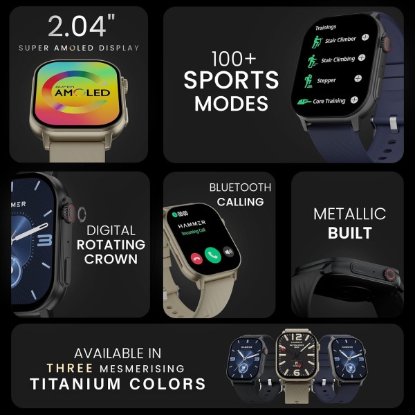 HAMMER Arctic 2.04" Super AMOLED Smart Watch, Metallic Build, BT Calling, Always On Display, Rotating Crown, Split Screen, Health Tracking, Smart Watch for Men, Women, Girls, Boys (Powder Black)